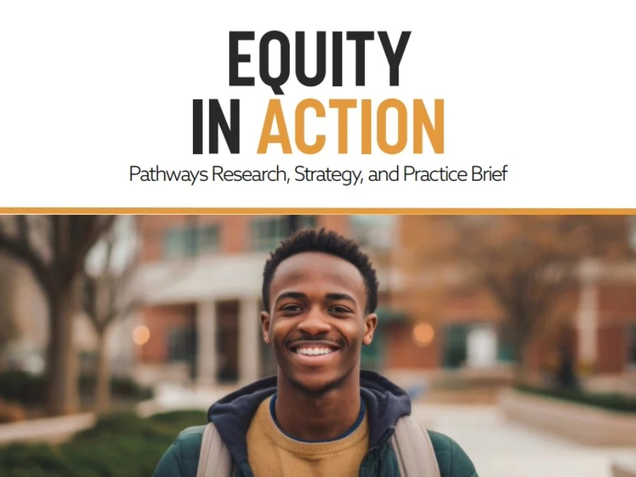 A smiling student stands outdoors on a campus with trees and a building in the background. Text above reads "Equity in Action: Pathways Research, Strategy, and Practice Brief.